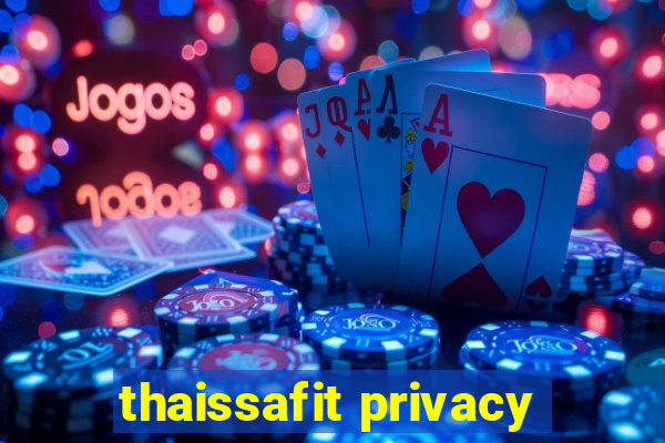 thaissafit privacy