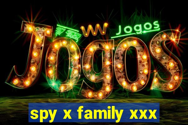 spy x family xxx