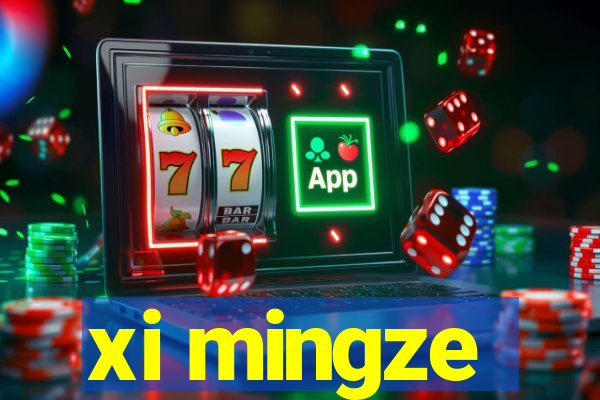 xi mingze