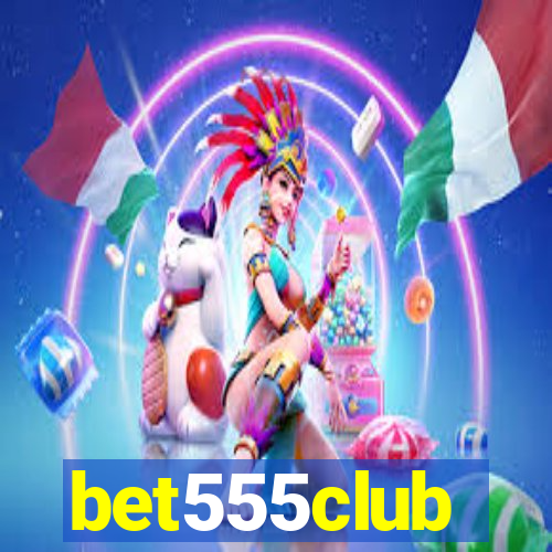 bet555club