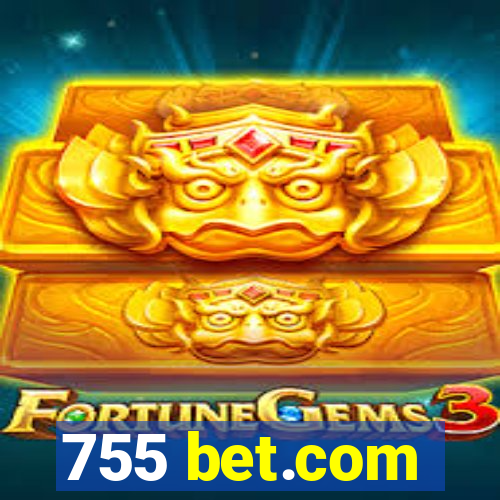 755 bet.com