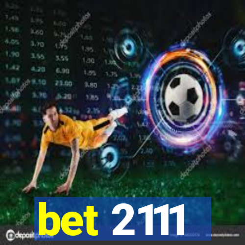 bet 2111