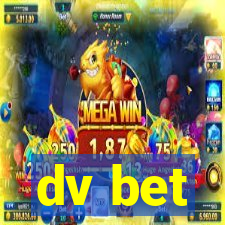 dv bet