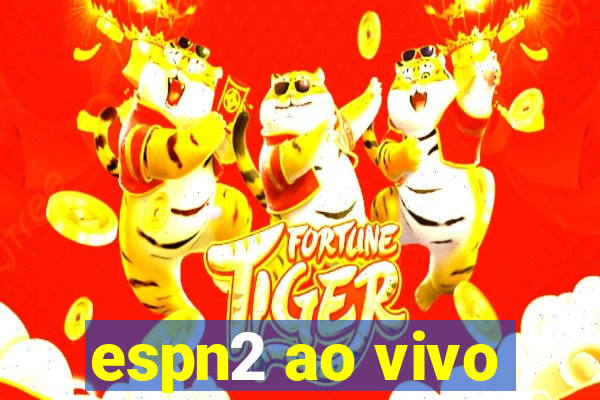 espn2 ao vivo