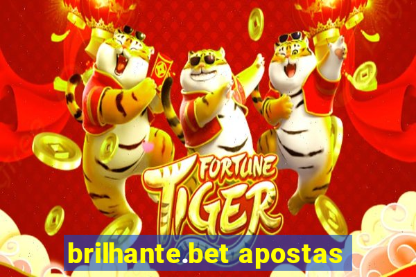 brilhante.bet apostas