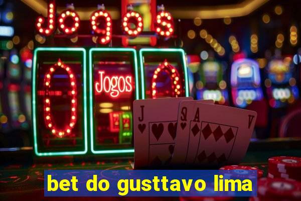 bet do gusttavo lima