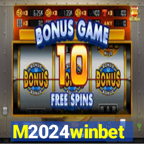 M2024winbet