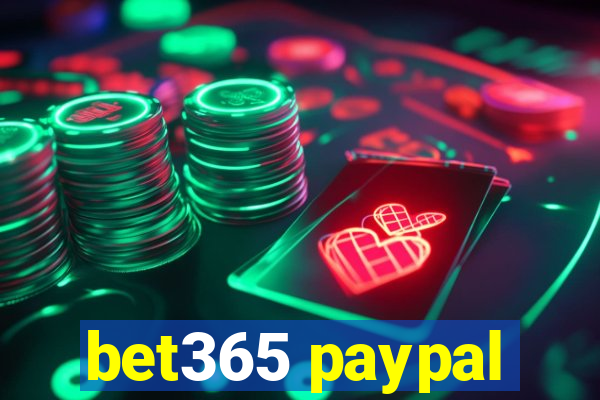 bet365 paypal