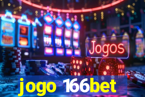 jogo 166bet