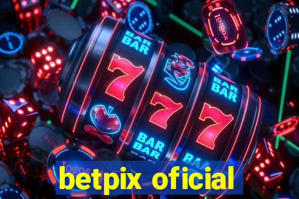 betpix oficial