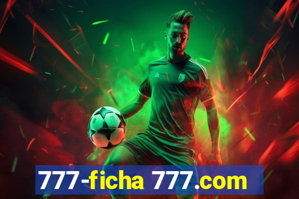 777-ficha 777.com