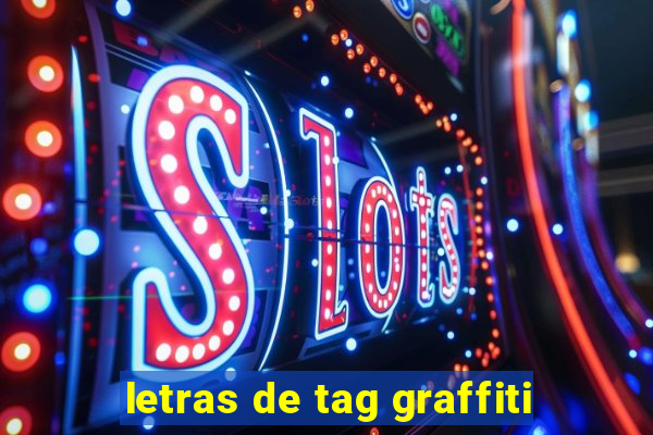 letras de tag graffiti