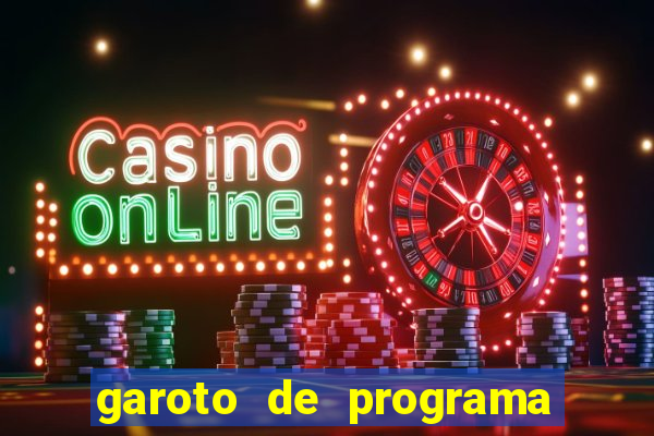 garoto de programa na zona leste