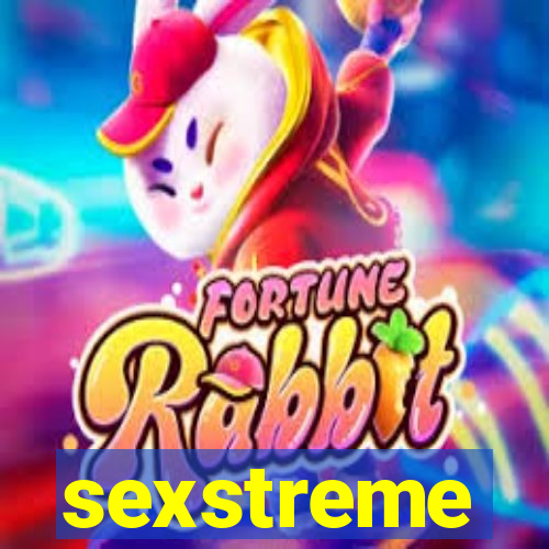 sexstreme