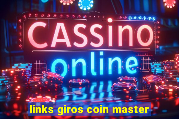 links giros coin master
