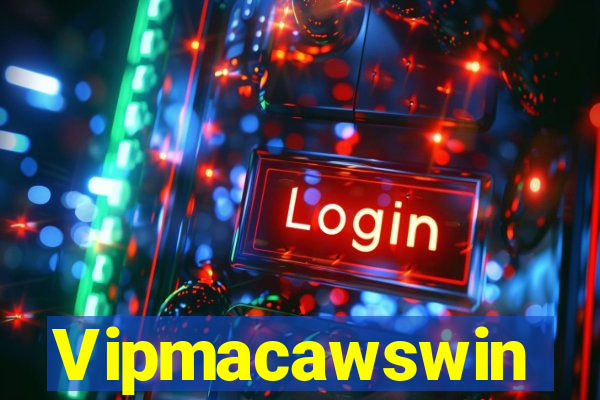 Vipmacawswin