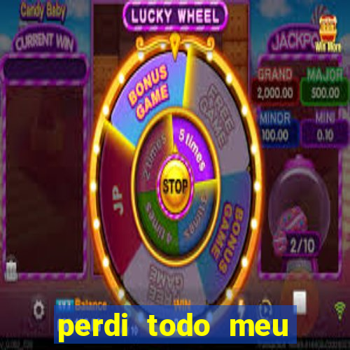 perdi todo meu dinheiro em apostas