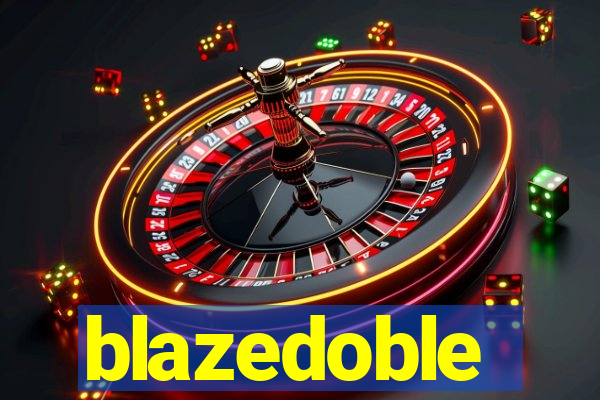 blazedoble