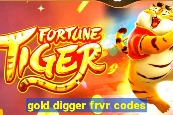gold digger frvr codes