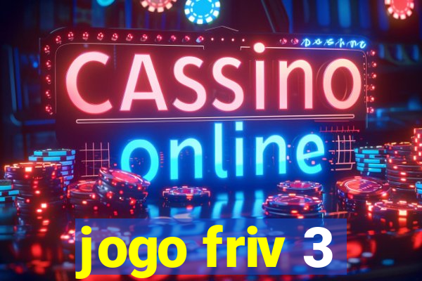 jogo friv 3