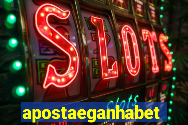 apostaeganhabet
