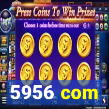 5956 com