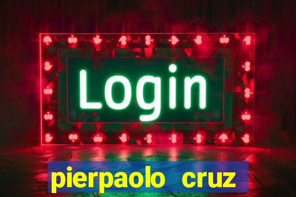 pierpaolo cruz bottini fortuna