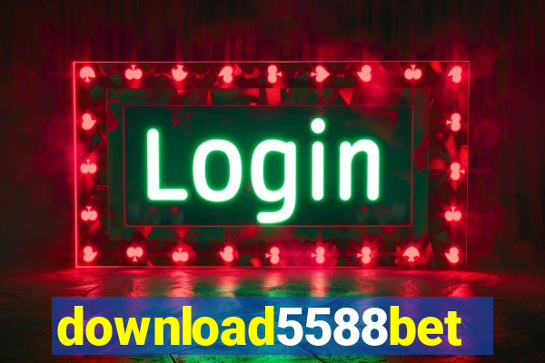 download5588bet