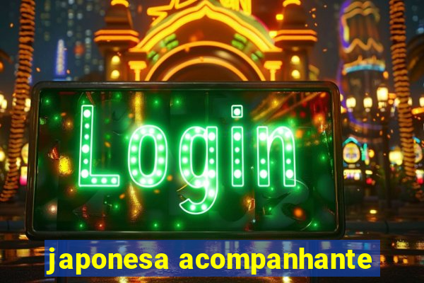 japonesa acompanhante