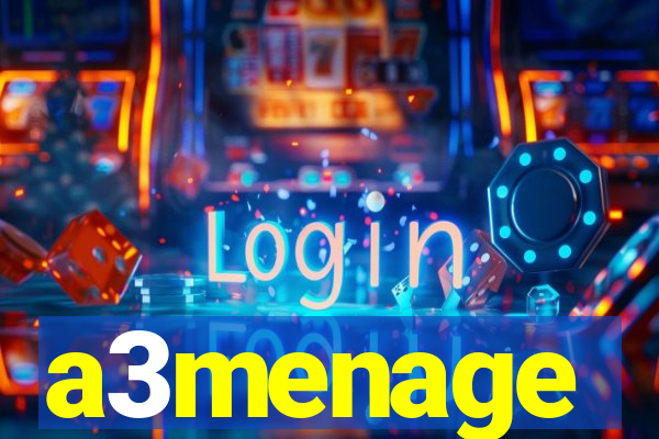 a3menage