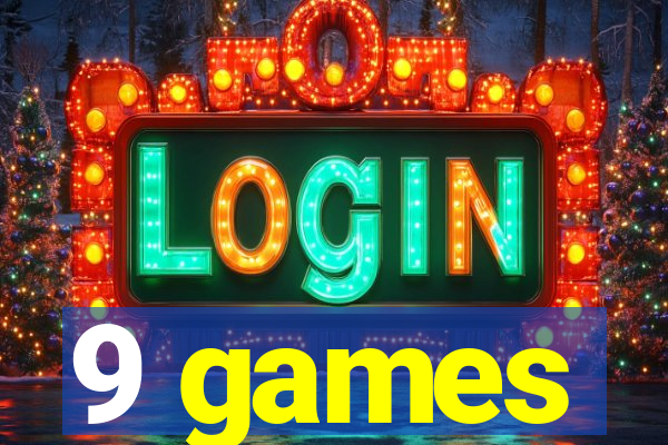 9 games