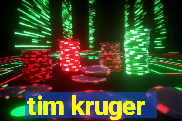 tim kruger