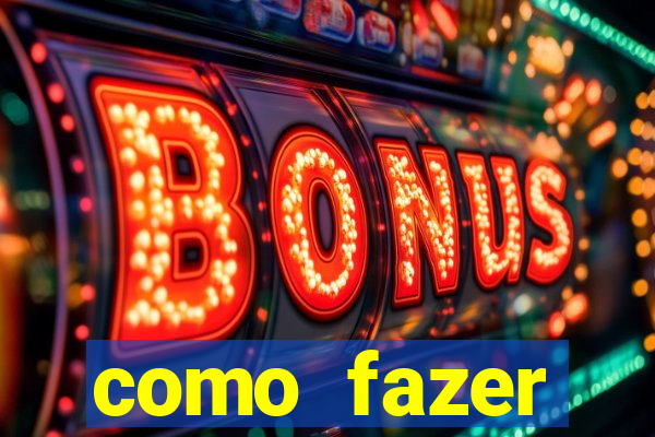 como fazer masturbador masculino caseiro