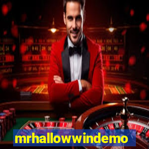 mrhallowwindemo