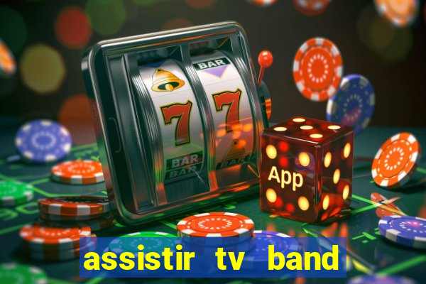 assistir tv band bahia ao vivo