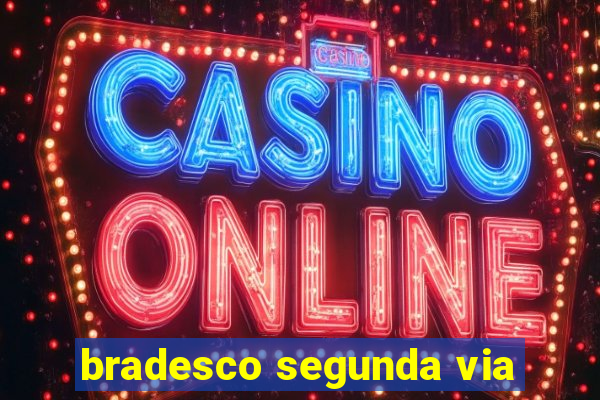 bradesco segunda via