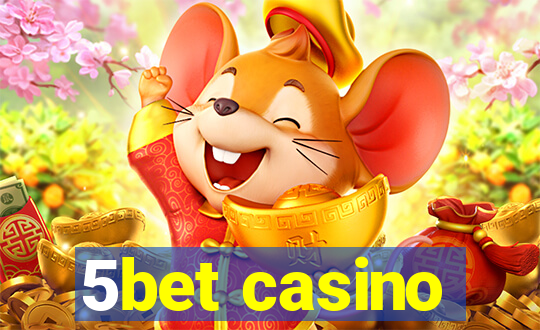 5bet casino