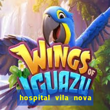 hospital vila nova star trabalhe conosco