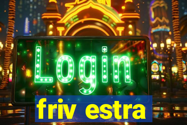 friv estra