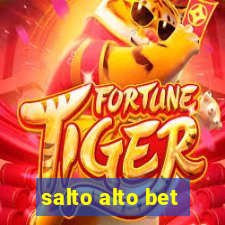 salto alto bet