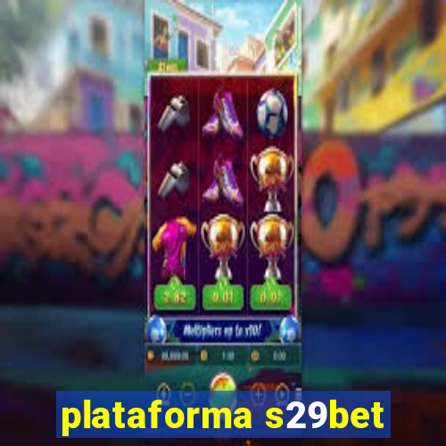 plataforma s29bet