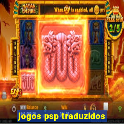 jogos psp traduzidos