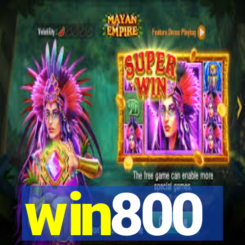 win800