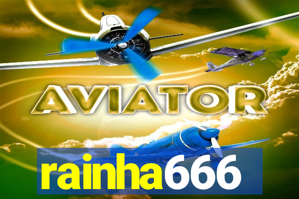 rainha666