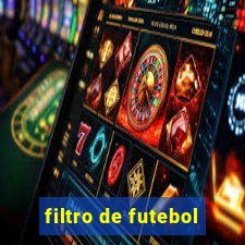 filtro de futebol