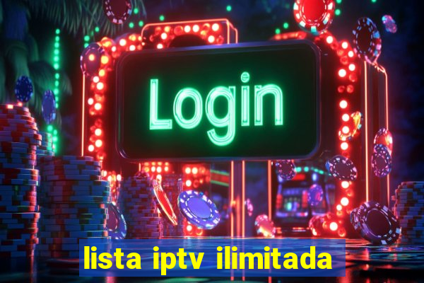 lista iptv ilimitada
