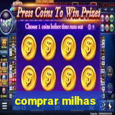 comprar milhas