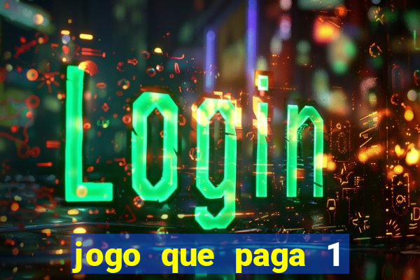 jogo que paga 1 real no pix