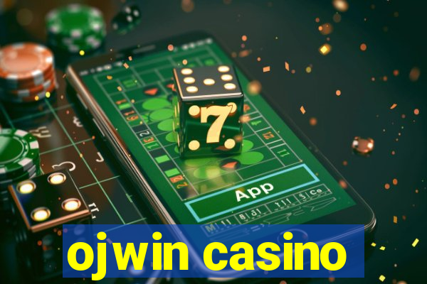 ojwin casino