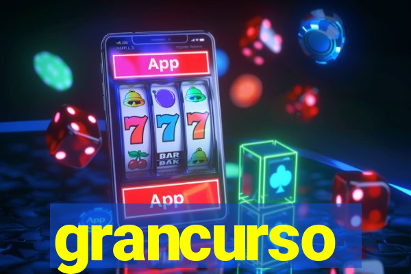 grancurso